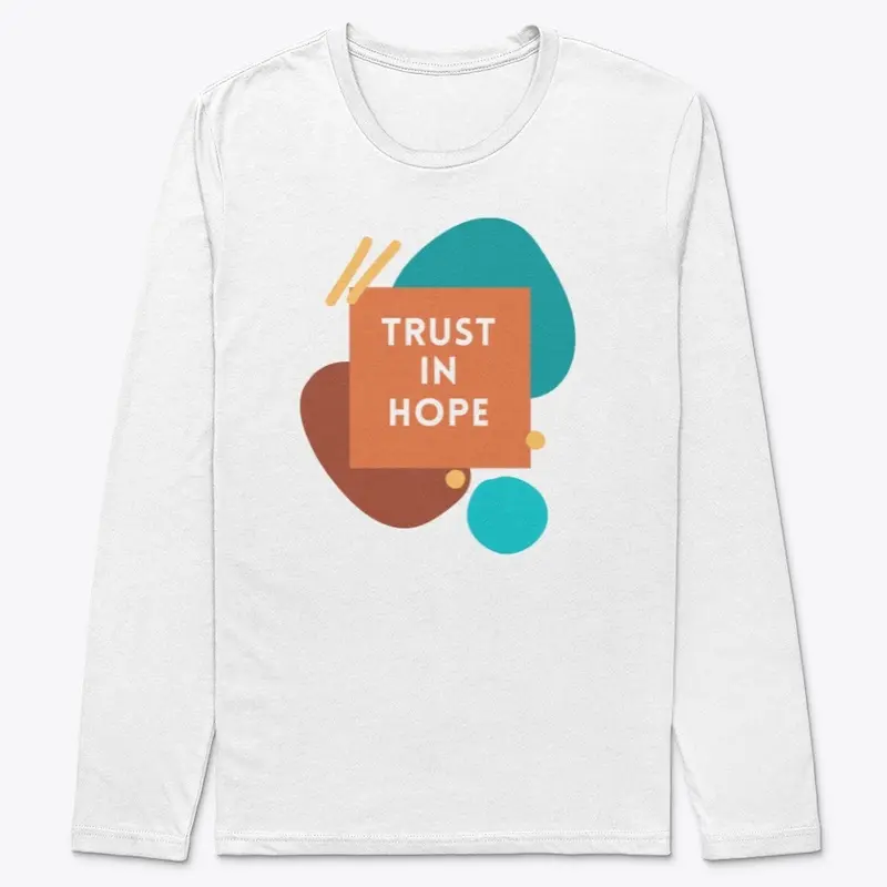 Trust in hope