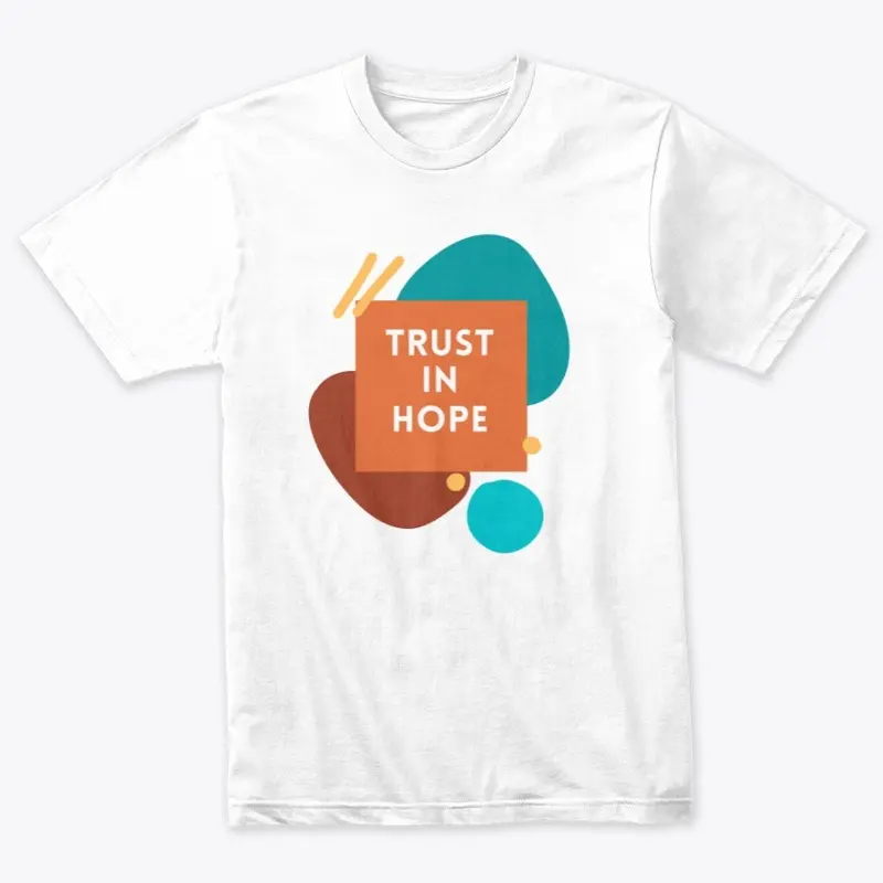 Trust in hope