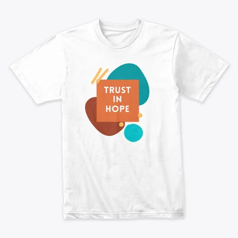 Trust in hope