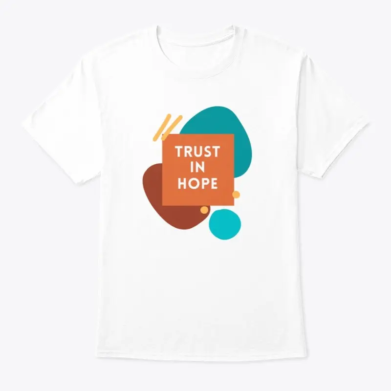 Trust in hope