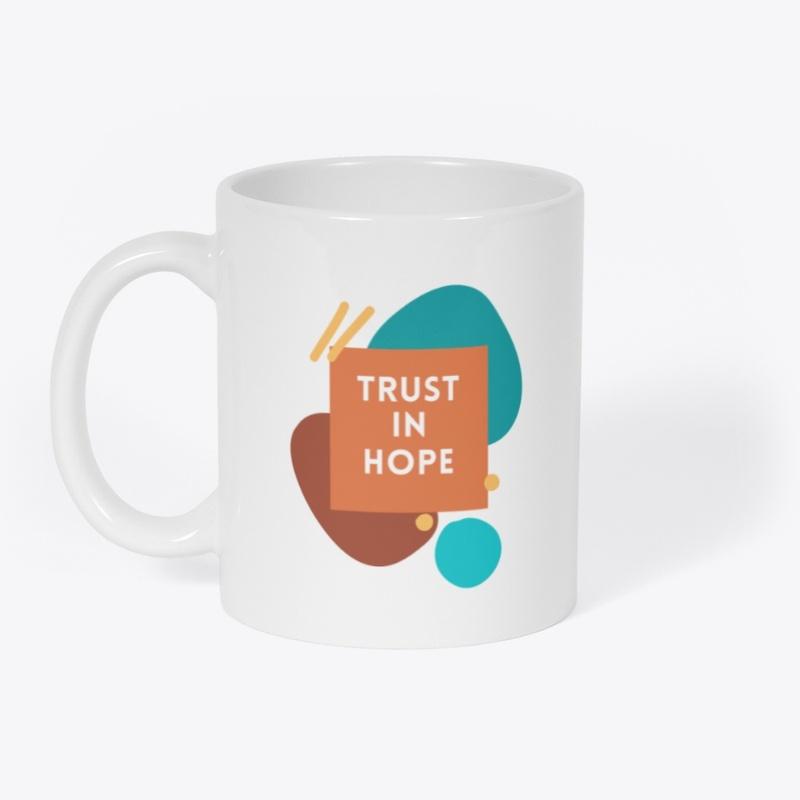 Trust in hope